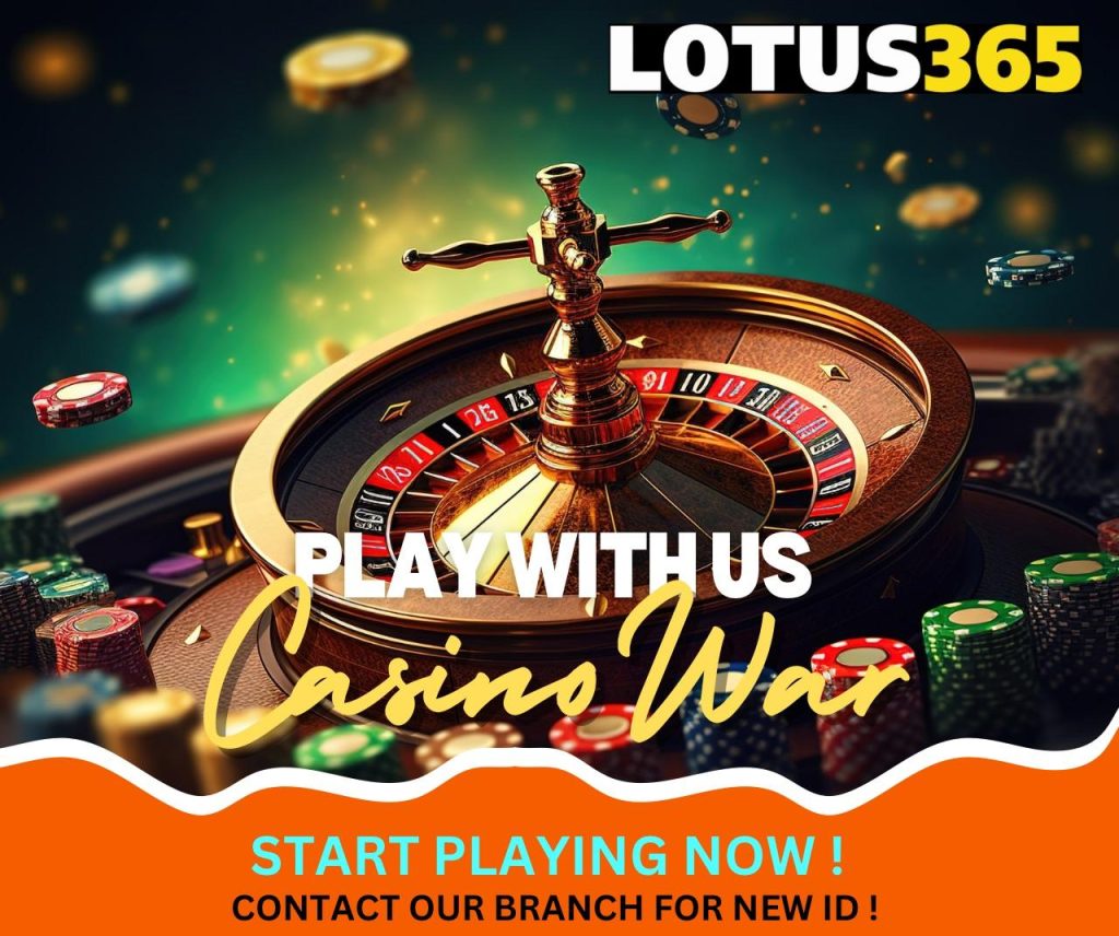A Beginner’s Guide to Casino War on Lotus365 3 Casino War tips