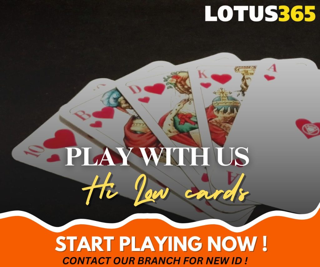 Top Strategies for Winning at Hi-Lo Card Betting on Lotus365 4 Hi Lo card betting tips