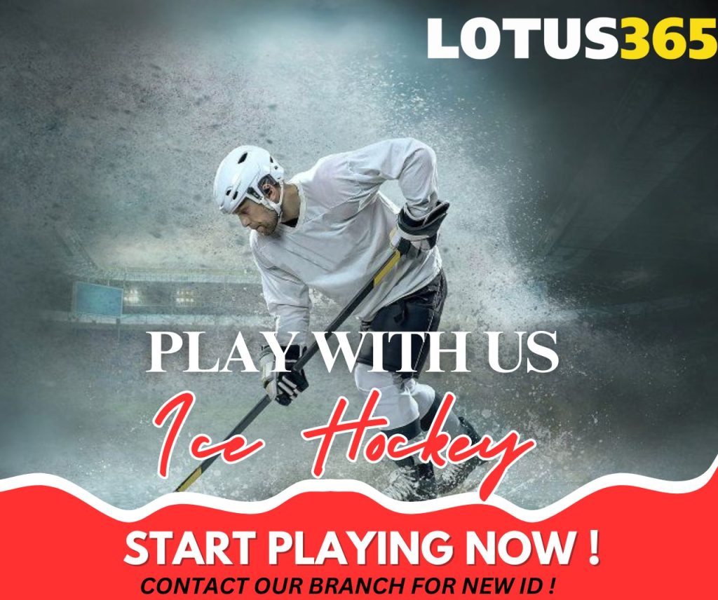 Ice Hockey Betting: Top 10 Strategies & Tips for Winning on Lotus365 2 Ice hockey betting