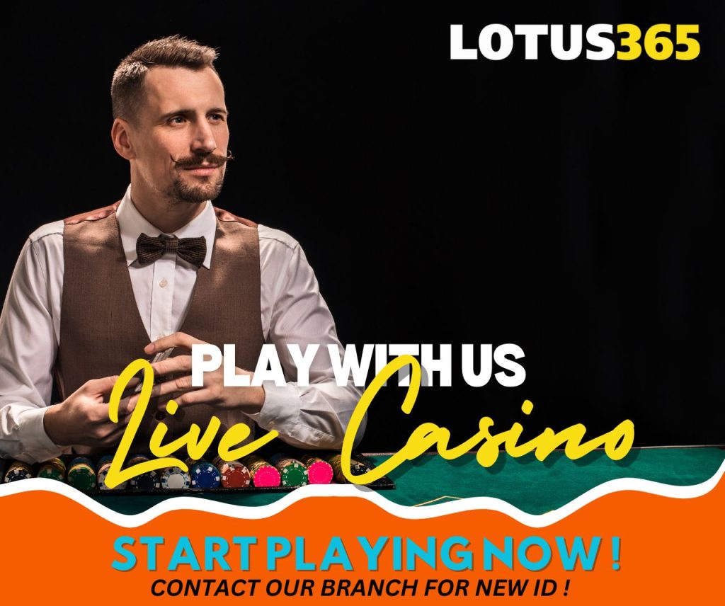Why Play Live Casino on Lotus365? Key Features and Benefits 5 Live casino Lotus365