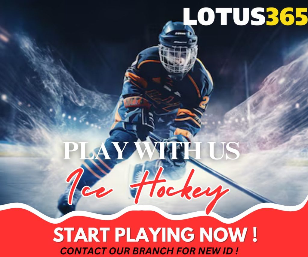 Ice Hockey Betting: Top 10 Strategies & Tips for Winning on Lotus365 3 Lotus365 betting strategies