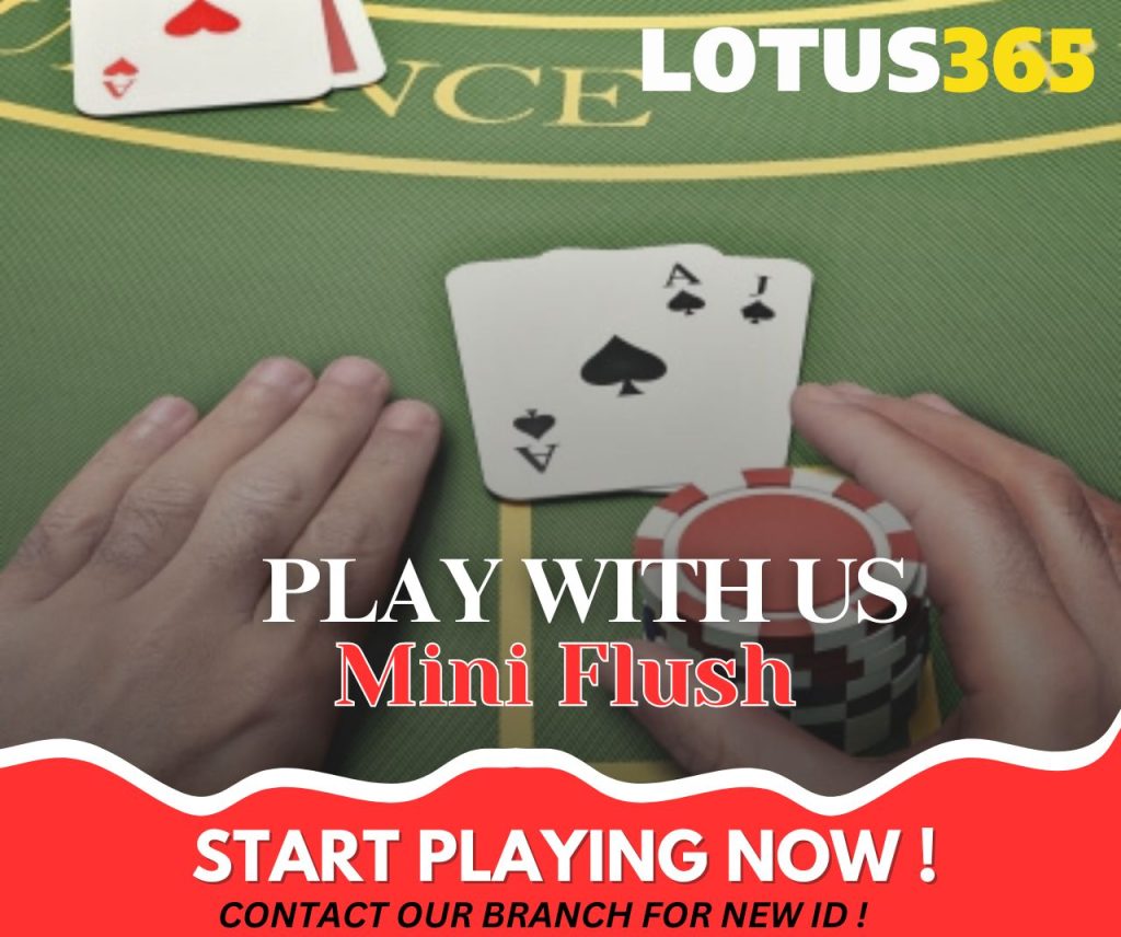 Maximizing Your Profits with Mini Flush Bets on Lotus365 10 Best Mini Flush strategies