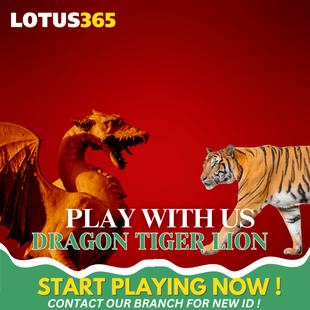 Dragon Tiger Lion on Lotus365 Understanding the Game and Crafting Winning Strategies 3 Betting on Dragon Tiger Lion
