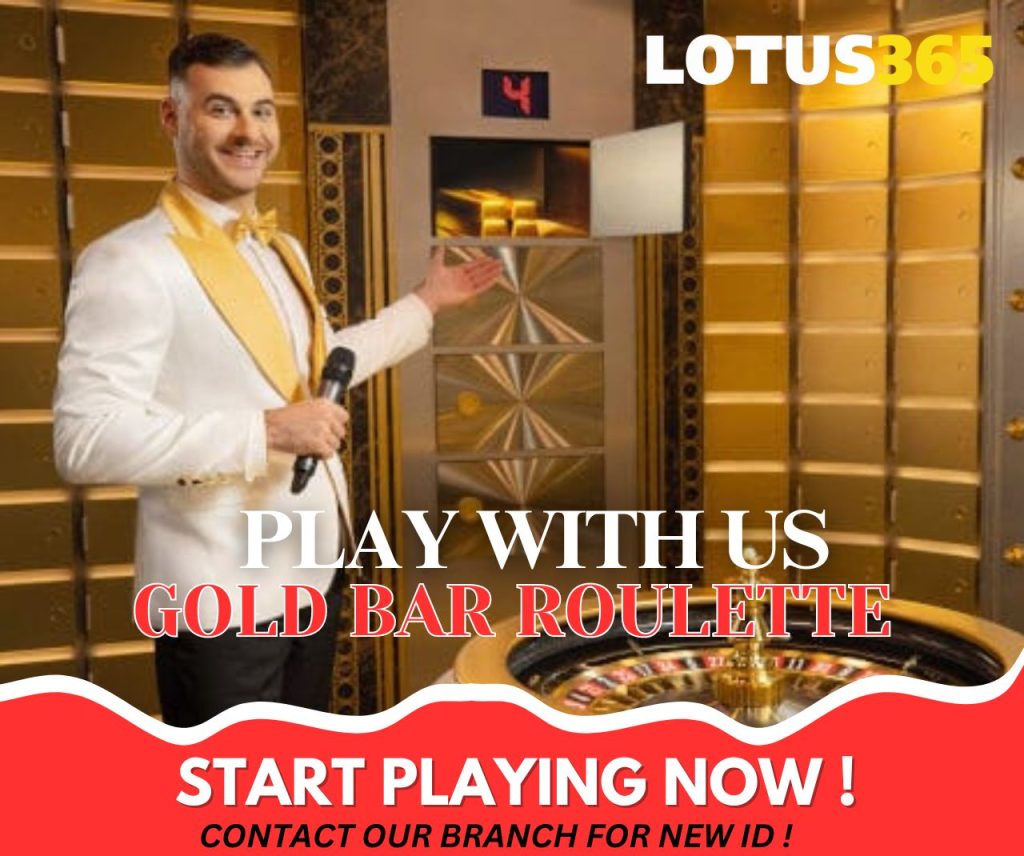 A Beginner's Guide to Gold Bar Roulette on Lotus365 2 Gold Bar Roulette Lotus365