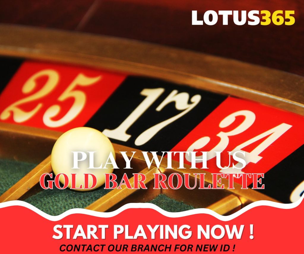 A Beginner's Guide to Gold Bar Roulette on Lotus365 3 Gold Bar Roulette strategies