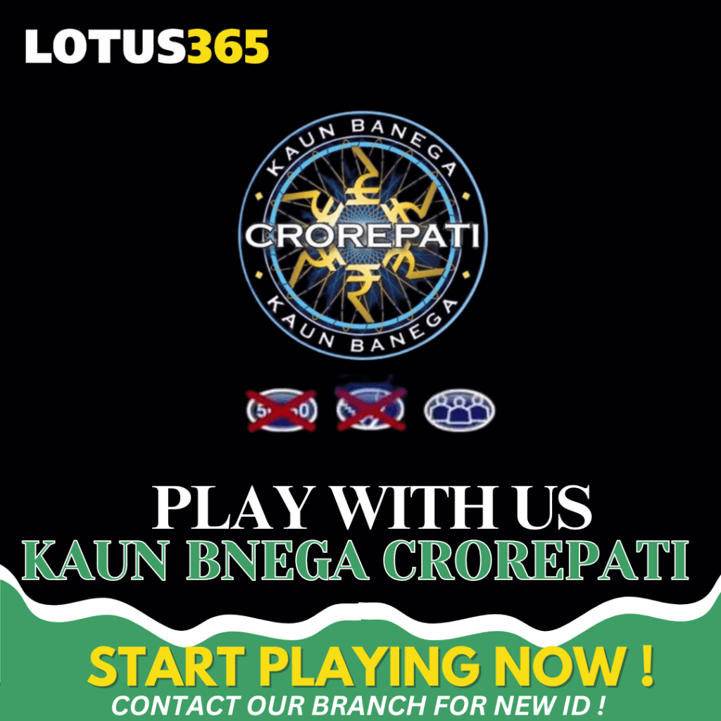 Kaun Banega Crorepati Betting on Lotus365 3 KBC betting on Lotus365