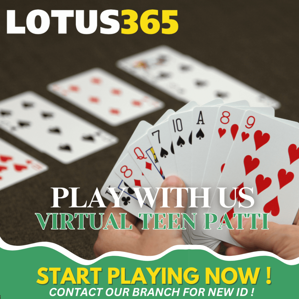 Maximizing Your Earnings Virtual Teen Patti Betting on Lotus365 2 Lotus365 Teen Patti