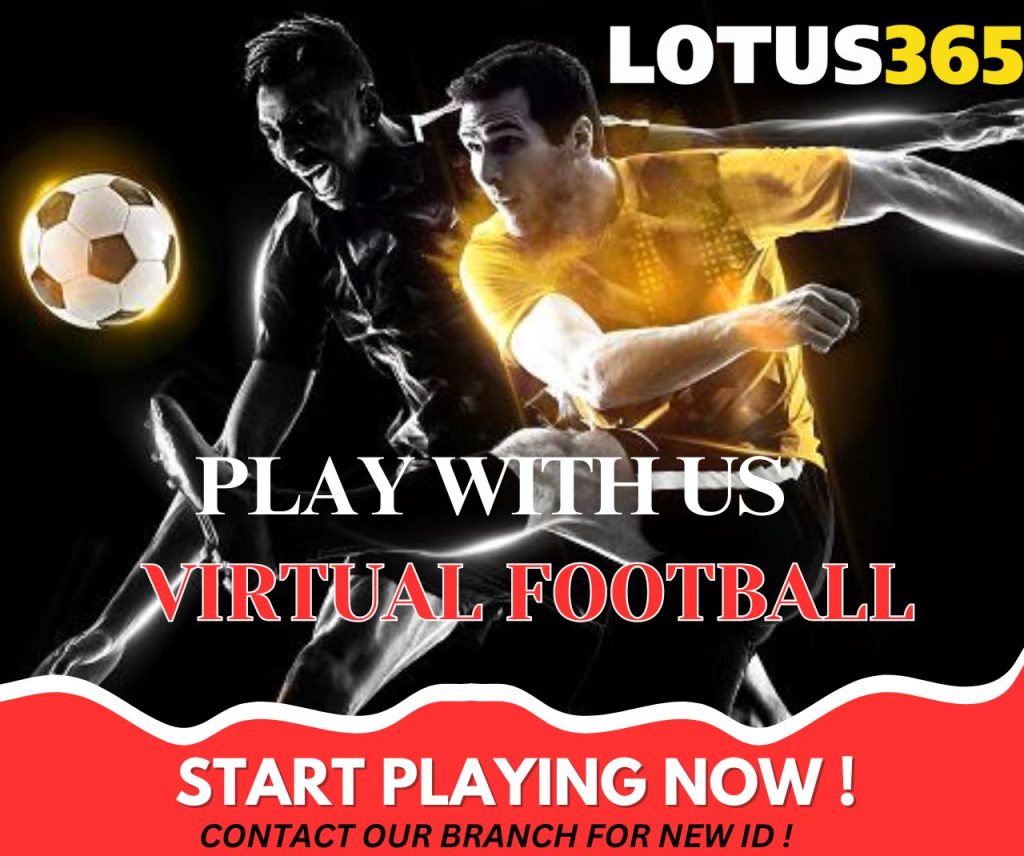 Exploring the Benefits of Virtual Football Betting on Lotus365 3 Lotus365 virtual football matches