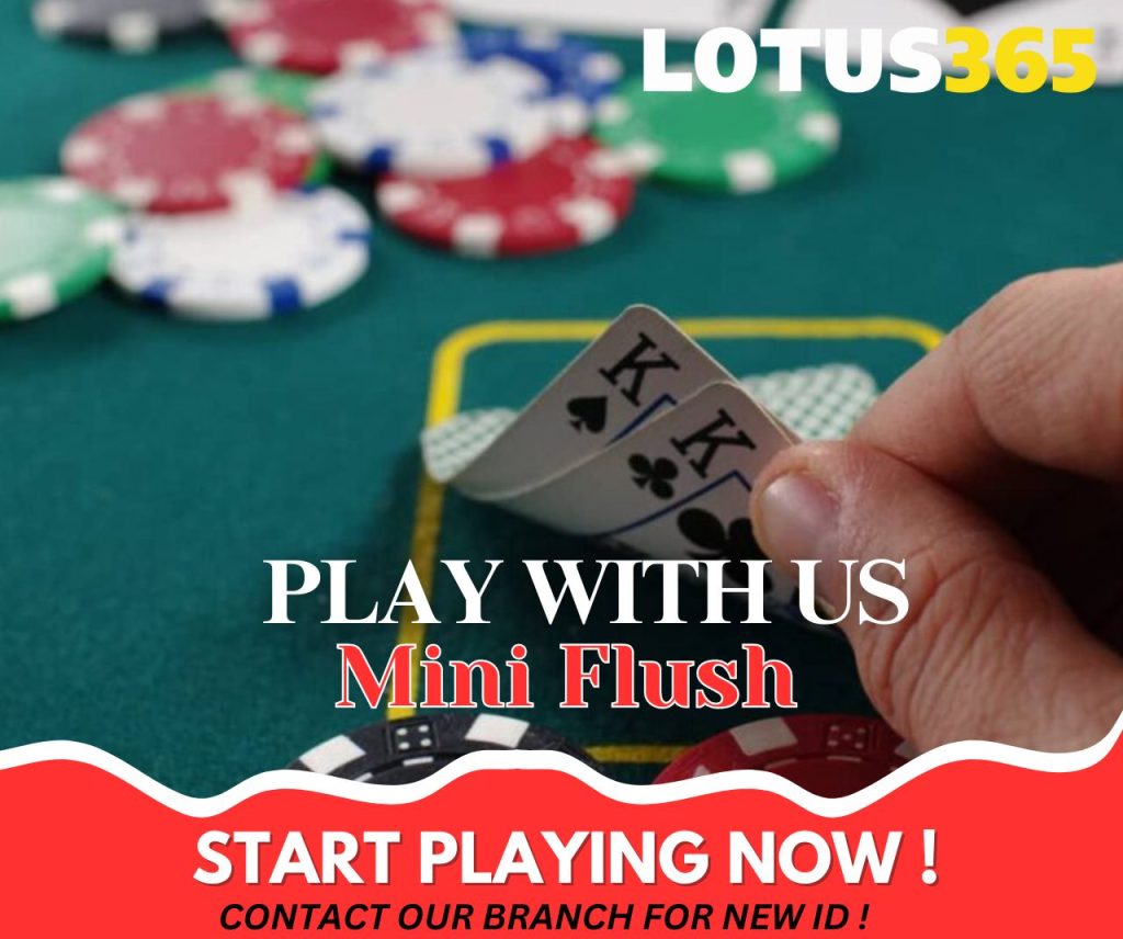 Maximizing Your Profits with Mini Flush Bets on Lotus365 6 Maximize profits Mini Flush