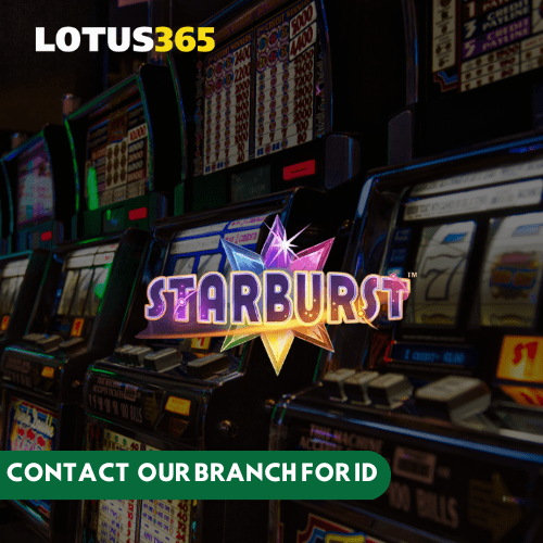 The Ultimate Review of Starburst Slot on Lotus365 What Makes It Stand Out 7 Starburst Slot on Lotus365