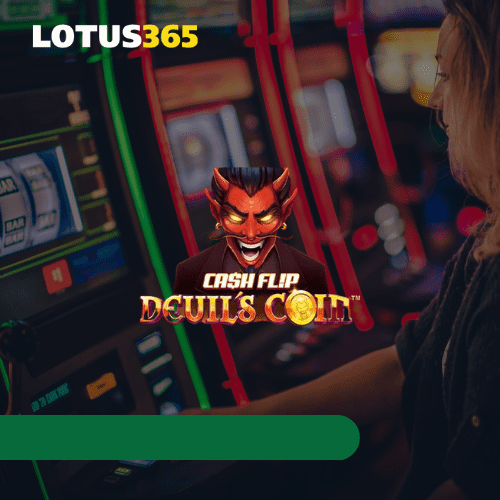 Top Mistakes to Avoid When Playing Cash Flip Devil's Coin on Lotus365 10 Winning tips for Cash Flip Devils Coin on Lotus365