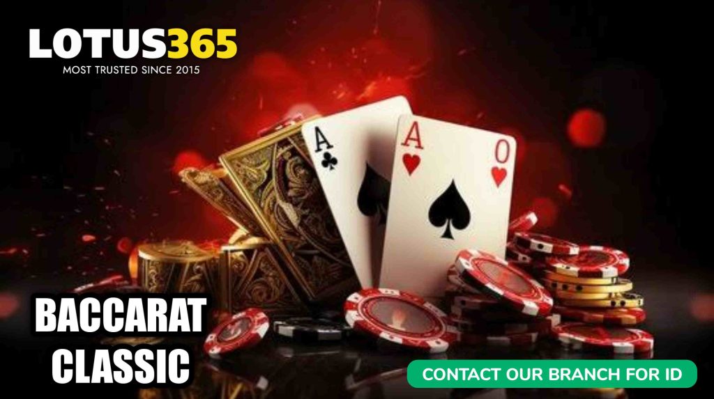 Baccarat Classic Table Game on Lotus365 Best Practices for Beginners 2 Baccarat Classic bets