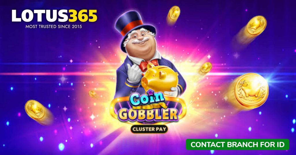 Coin Gobbler Slots on Lotus365 A Step-by-Step Guide for New Players 2 Coin Gobbler Slots
