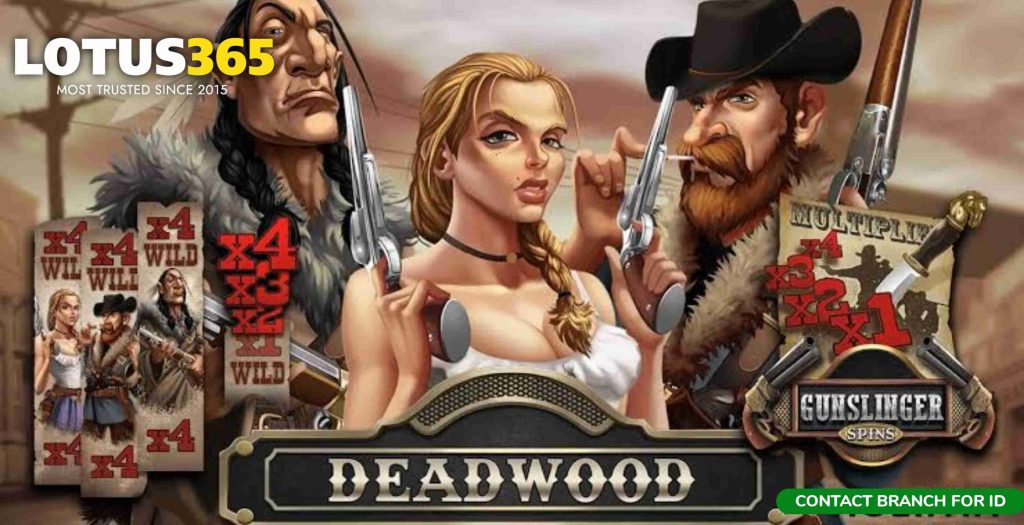 A Beginner’s Guide to Deadwood Slots on Lotus365 How to Play and Win 4 Deadwood Slots Strategies
