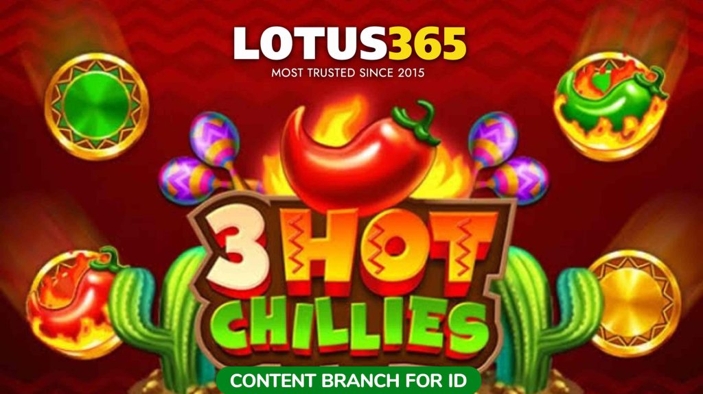 Winning Big on 3 Hot Chillies Slots A Step-by-Step Guide for Lotus365 Players 4 Hot Chillies Slots tips