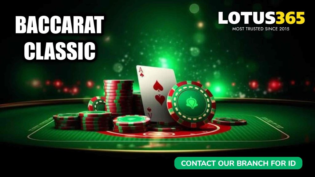 Baccarat Classic Table Game on Lotus365 Best Practices for Beginners 7 Lotus365 Baccarat