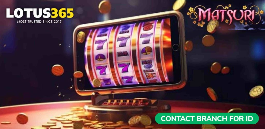 Matsuri Slot on Lotus365 A Step-by-Step Beginner's Guide 9 Matsuri Slot real money betting