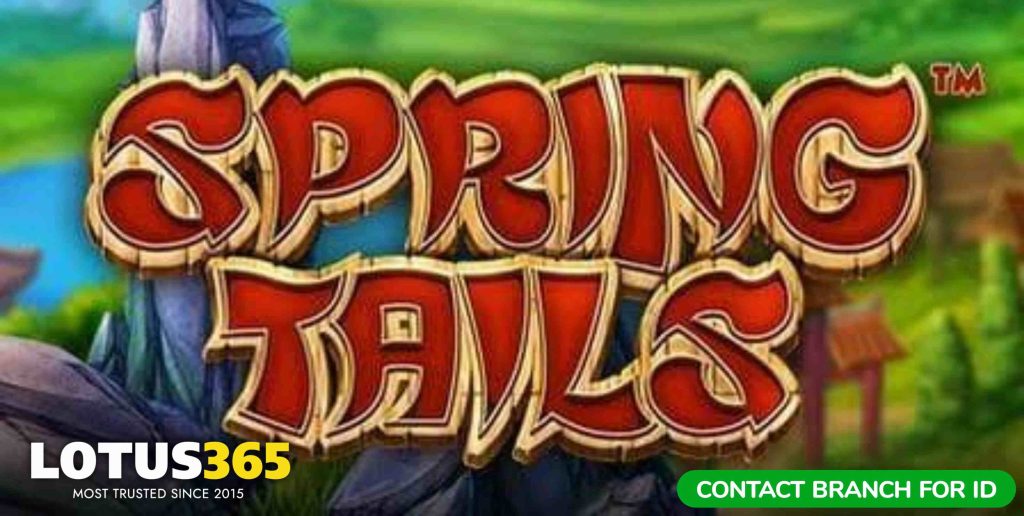 How to Unlock the Best Bonuses in Spring Tails on Lotus365 5 Spring Tails Lotus365 bonuses