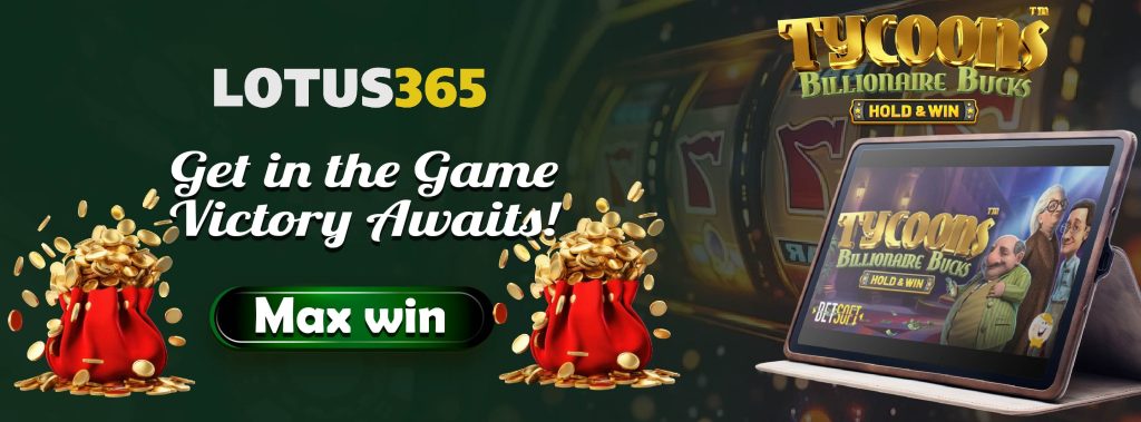 Top Tips and Tricks for Betting Big on Tycoons Billionaire Bucks on Lotus365 6 Tycoons Billionaire Bucks betting tips
