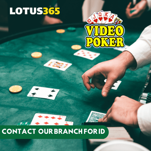 Top Video Poker Variations to Play on Lotus365 Find Your Perfect Match 8 Video Poker Bonus Offers on Lotus365