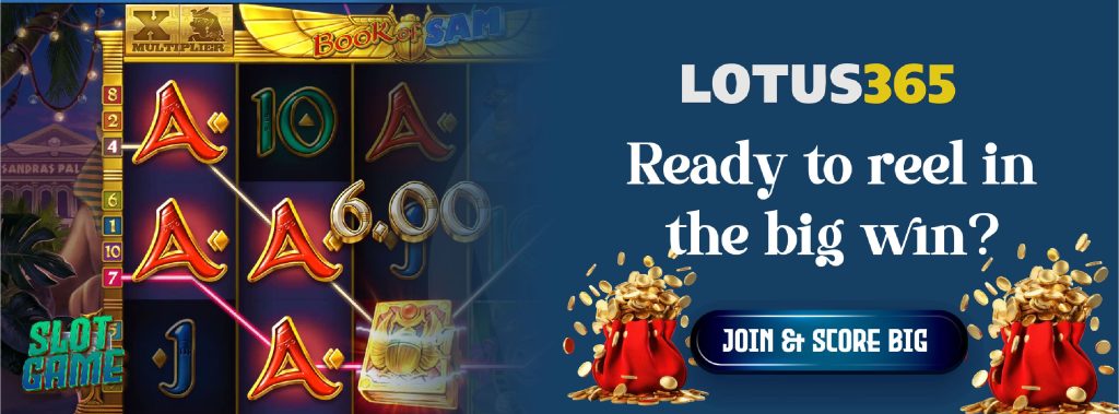 Top Reasons Why Book of Sam Slot is a Must-Play on Lotus365 2 Book of Sam Slot Lotus365