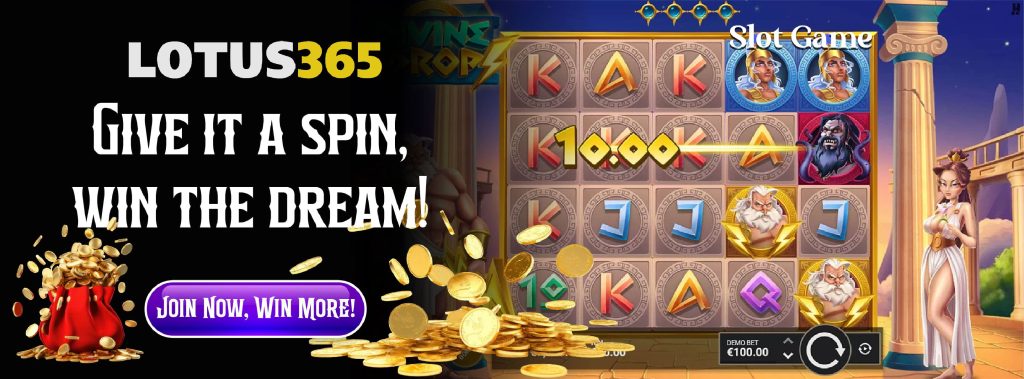 Why Divine Drop Slot is a Must-Play on Lotus365 4 Divine Drop Slot rewards