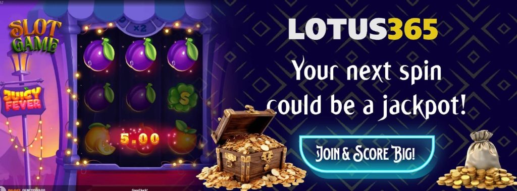 Top Strategies for Winning Big in Juicy Fever Slots on Lotus365 5 Juicy Fever Slots on Lotus365