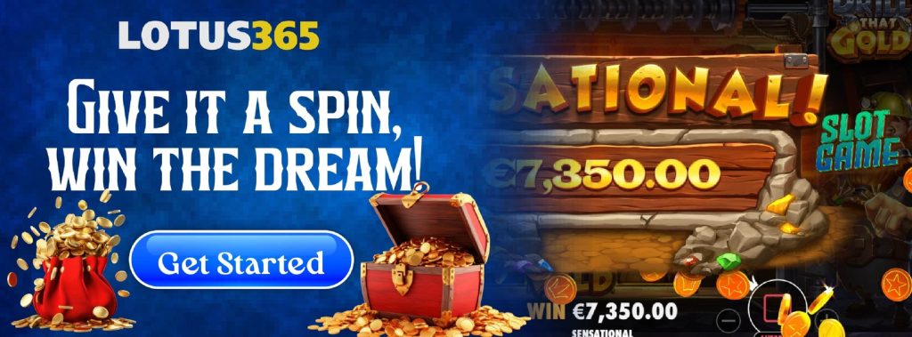 How to Unlock Free Spins and Bonuses in Drill That Gold on Lotus365 6 Lotus365 Free Spins