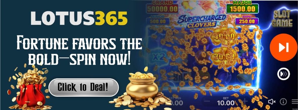 How to Win Big with Supercharged Clovers on Lotus365 3 Lotus365 online slots