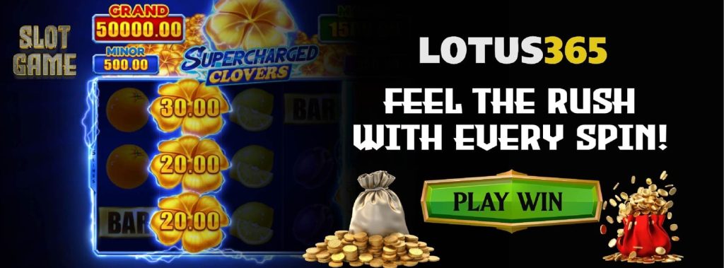 How to Win Big with Supercharged Clovers on Lotus365 7 Supercharged Clovers jackpot strategies
