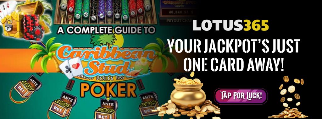 Common Mistakes to Avoid in Caribbean Stud Poker on Lotus365 9 Winning tips for Caribbean Stud Poker