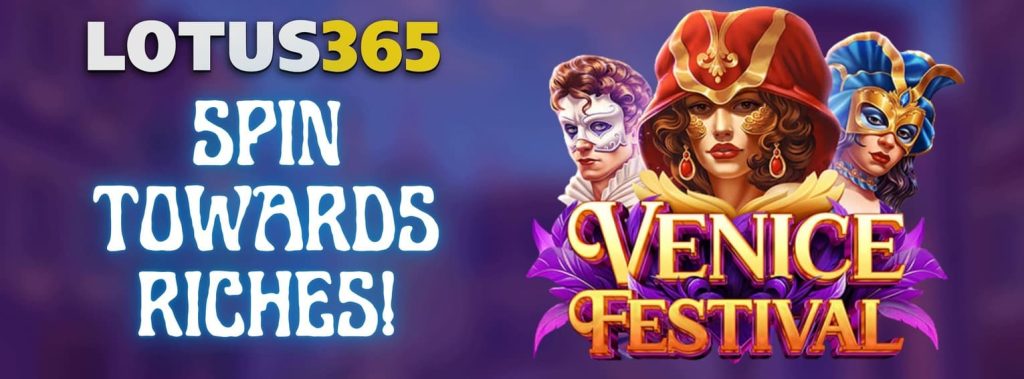 Top Tips to Win Big on Venice Festival Slot on Lotus365 2 Best payout symbols in Venice Festival Slot