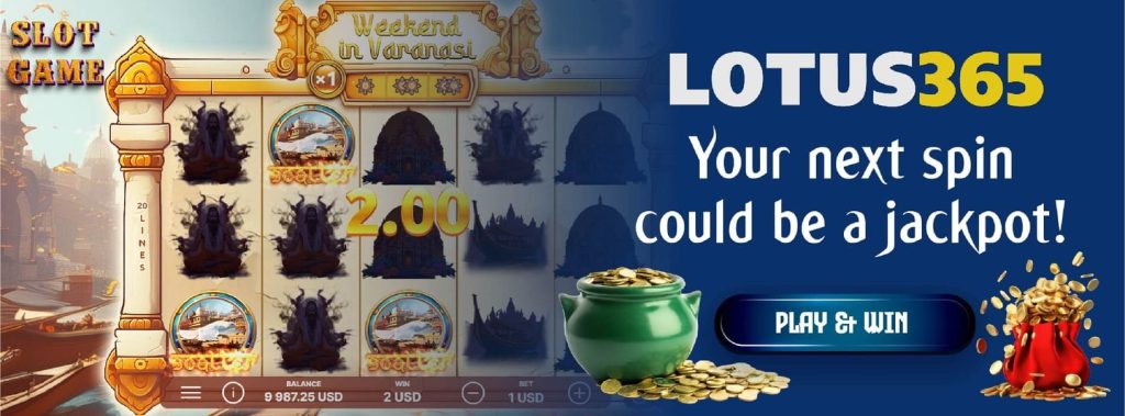5 Secrets to Winning Big on Weekend in Varanasi Slot at Lotus365 2 Big wins in Weekend in Varanasi slot