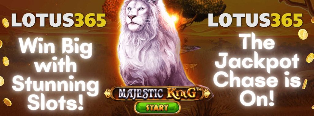 Majestic King Slot Guide on Lotus365 2 Free Spins on Majestic King