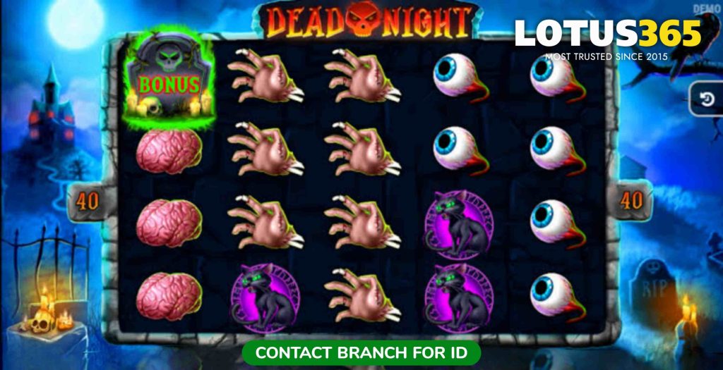 Top Strategies for Playing Dead Night Slot on Lotus365 5 How to win Dead Night Slot