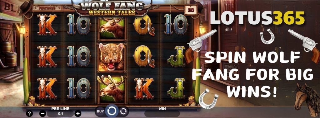 Wolf Fang - Western Tales Slot Review on Lotus365 2 Play Wolf Fang on Lotus365